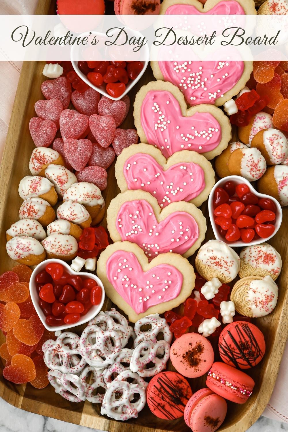 Easy Valentine's Day Dessert Board