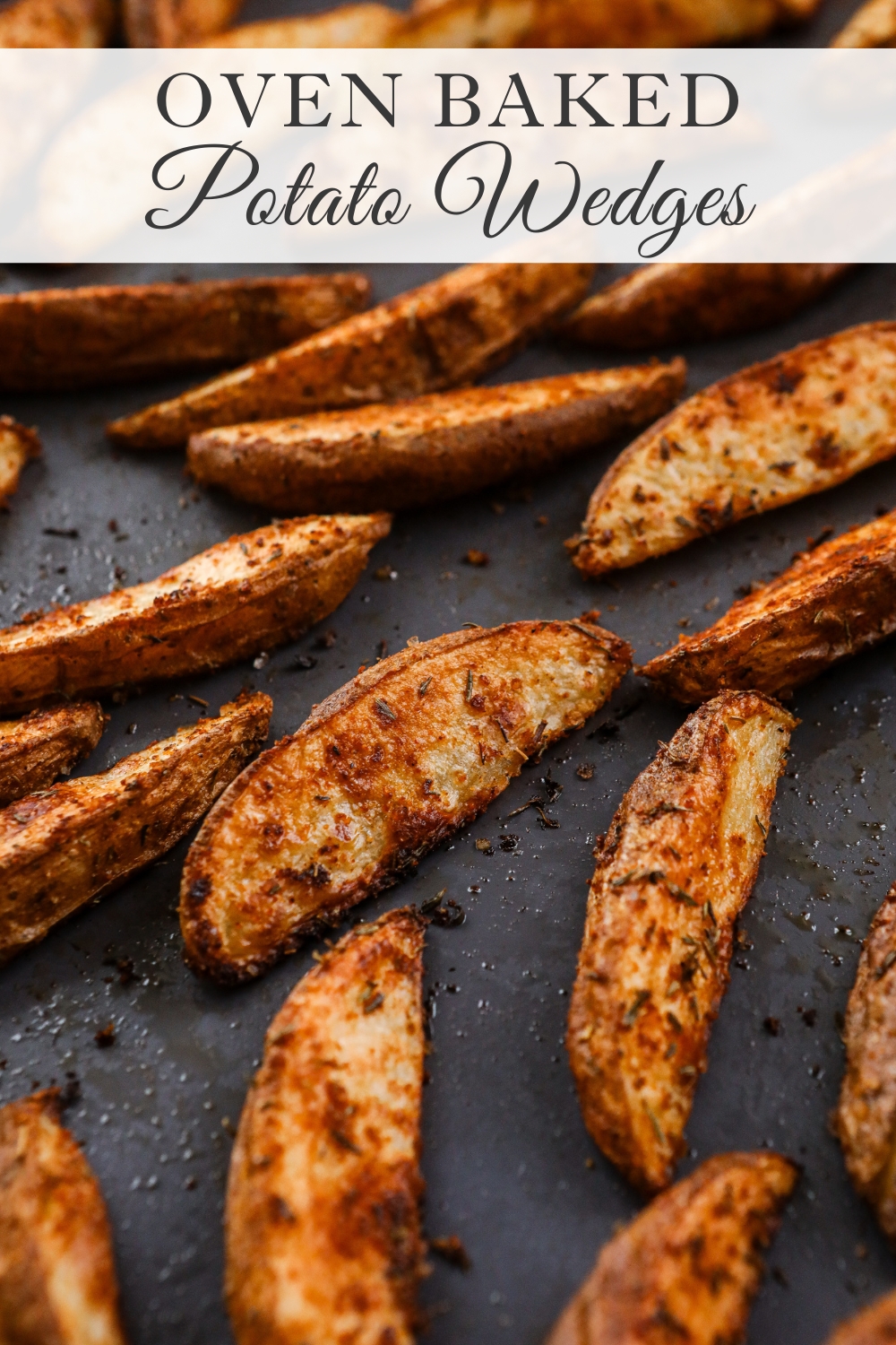 Oven Baked Potato Wedges - Sugar Maple Farmhouse
