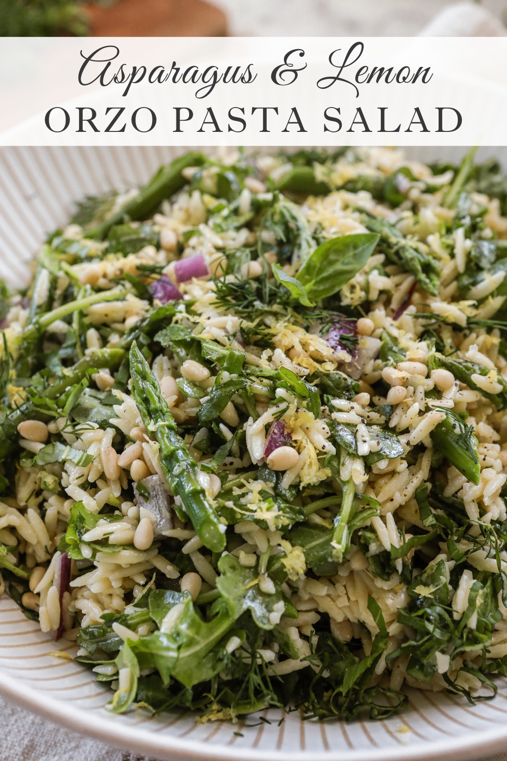 Asparagus & Lemon Orzo Pasta Salad recipe