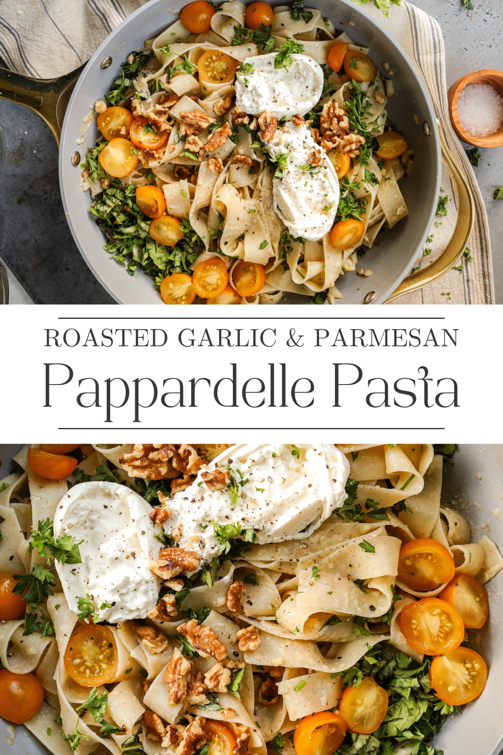 Roasted Garlic & Parmesan Pappardelle Pasta recipe