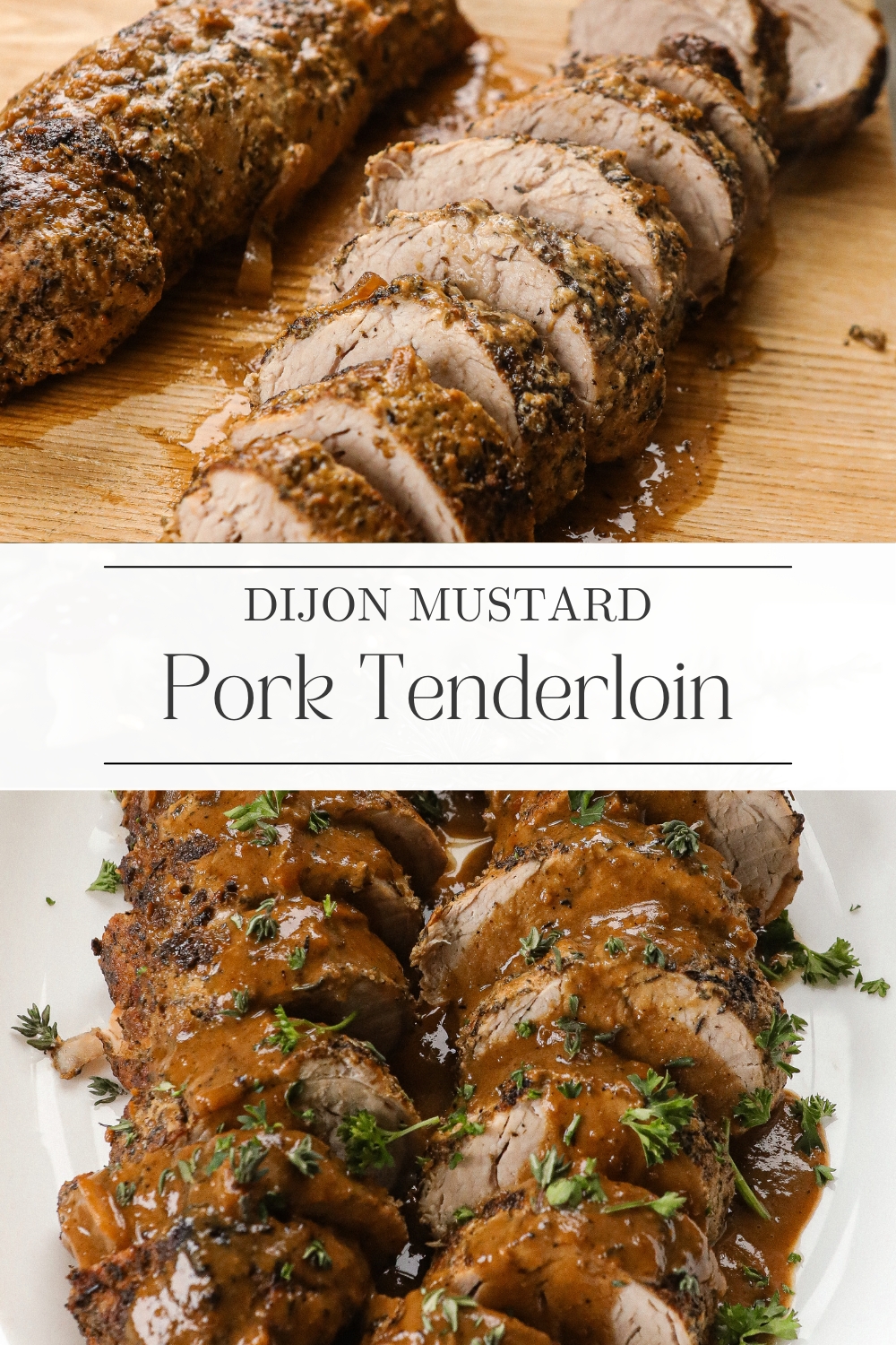 Dijon Mustard Pork Tenderloin recipe