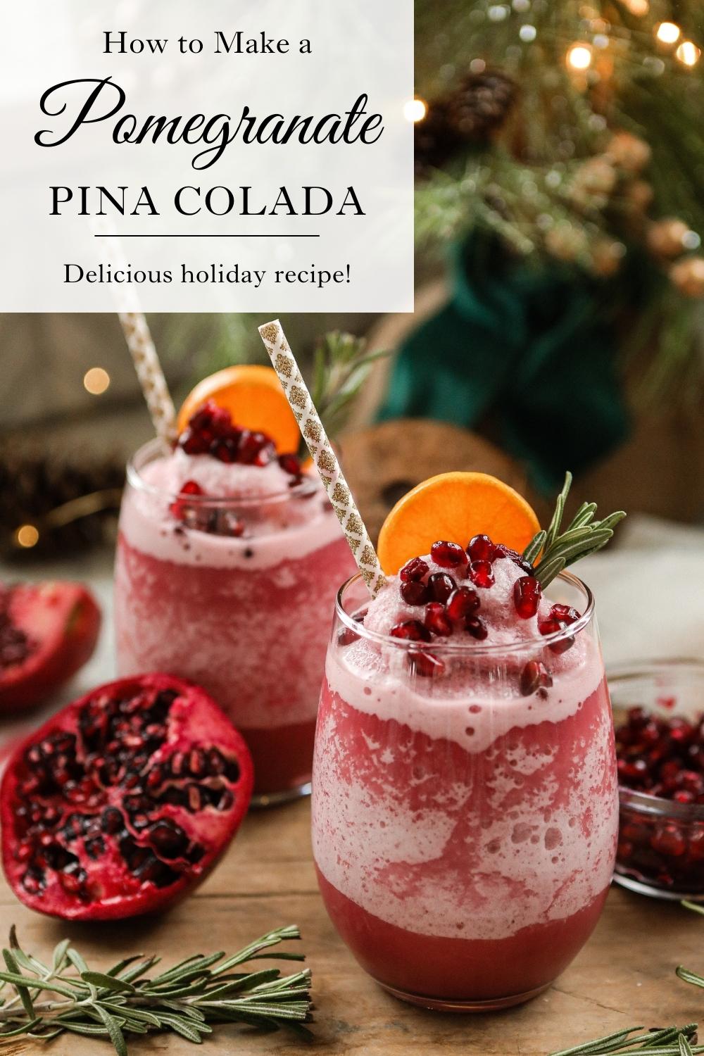 Pomegranate Pina Colada is a fun Christmas Pina Colada