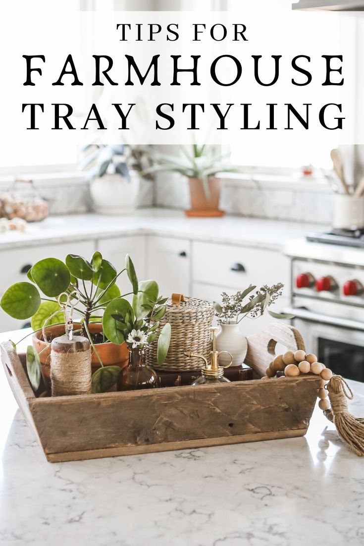 How to style a farmhouse tray